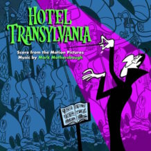 Hotel Transylvania Trilogy (Mark Mothersbaugh) UnderScorama : Août 2018