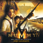 Mummy (The) (Jerry Goldsmith) UnderScorama : Août 2018