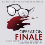 Operation Finale (Alexandre Desplat) UnderScorama : Septembre 2018