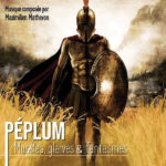 Péplum : Muscles, Glaives & Fantasmes (Maximilien Mathevon) UnderScorama : Septembre 2018