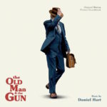 Old Man & The Gun (The) (Daniel Hart) UnderScorama : Octobre 2018