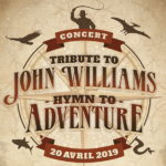 Tribute to John Williams : Hymn to Adventure