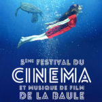 5ème édition du Festival Ciné et Musique de Film de La Baule Une cinquième édition sur le thème « le cinéma et la mer » en compagnie du compositeur du Grand Bleu