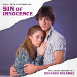 Sin Of Innocence / Love Thy Neighbor (Georges Delerue) UnderScorama : Décembre 2018