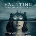 Haunting Of Hill House (The) (Season 1) (The Newton Brothers) UnderScorama : Novembre 2018