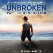 Unbroken: Path To Redemption (Brandon Roberts) UnderScorama : Octobre 2018