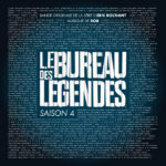 Bureau des Légendes (Le) (Saison 4) (Rob) UnderScorama : Novembre 2018