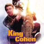 King Cohen: The Wild World Of Filmmaker Larry Cohen (Joe Kraemer) UnderScorama : Novembre 2018