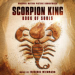 Scorpion King: Book Of Souls (Frederik Wiedmann) UnderScorama : Novembre 2018