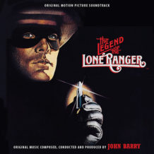 Legend Of The Lone Ranger (The) (John Barry) UnderScorama : Décembre 2018