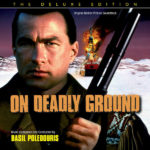 On Deadly Ground (Basil Poledouris) UnderScorama : Décembre 2018