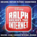 Ralph Breaks The Internet (Henry Jackman) UnderScorama : Décembre 2018