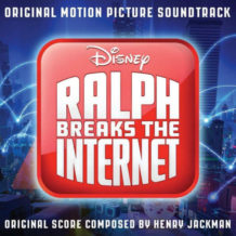 Ralph Breaks The Internet (Henry Jackman) UnderScorama : Décembre 2018