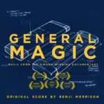 General Magic (Benji Merrison) UnderScorama : Février 2019