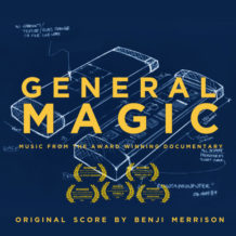 General Magic (Benji Merrison) UnderScorama : Février 2019