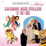 Cage aux Folles I – II – III (La) (Ennio Morricone) UnderScorama : Janvier 2019