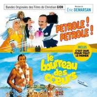 Pétrole ! Pétrole ! / Le Bourreau des Coeurs (Éric Demarsan) UnderScorama : Mars 2019