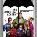 Umbrella Academy (The) (Season 1) (Jeff Russo) UnderScorama : Février 2019