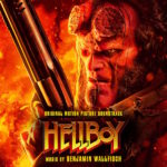Hellboy (Benjamin Wallfisch) UnderScorama : Mai 2019