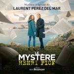 Mystère Henry Pick (Le) (Laurent Perez Del Mar) UnderScorama : Mars 2019
