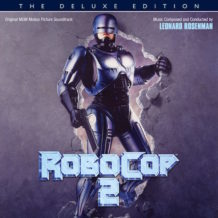 RoboCop 2 (Leonard Rosenman) UnderScorama : Avril 2019