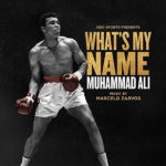 What’s My Name: Muhammad Ali (Marcelo Zarvos) UnderScorama : Juin 2019