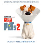 Secret Life Of Pets 2 (The) (Alexandre Desplat) UnderScorama : Juin 2019