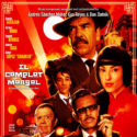 Complot Mongol (El) (Gus Reyes, Andrés Sánchez Maher & Dan Zlotnik) UnderScorama : Mai 2019