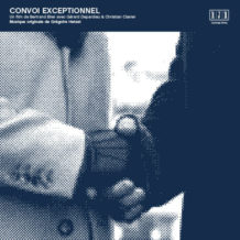 Convoi Exceptionnel (Grégoire Hetzel) UnderScorama : Avril 2019