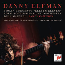 Eleven Eleven: Violin Concerto & Piano Quartet (Danny Elfman) UnderScorama : Avril 2019
