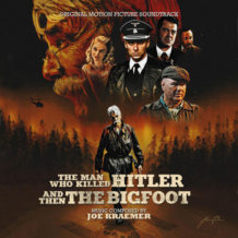 Man Who Killed Hitler And Then The Bigfoot (The) (Joe Kraemer) UnderScorama : Mai 2019