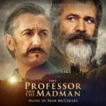 Professor And The Madman (The) (Bear McCreary) UnderScorama : Juin 2019