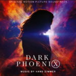 X-Men: Dark Phoenix (Hans Zimmer) UnderScorama : Juillet 2019