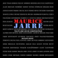 Maurice Jarre, toute une vie de compositeur Jacques Hiver vient de compléter l’ultime version de son livre de référence sur Maurice Jarre...
