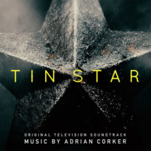 Tin Star (Seasons 1 & 2) (Adrian Corker) UnderScorama : Juin 2019