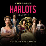 Harlots (Season 3) (Rael Jones) UnderScorama : Août 2019