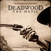 Deadwood: The Movie (Reinhold Heil & Johnny Klimek) UnderScorama : Juillet 2019