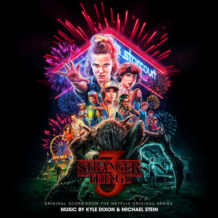 Stranger Things (Season 3) (Kyle Dixon & Michael Stein) UnderScorama : Juillet 2019