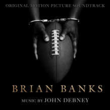 Brian Banks (John Debney) UnderScorama : Septembre 2019