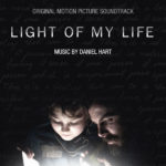 Light Of My Life (Daniel Hart) UnderScorama : Septembre 2019