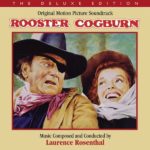 Rooster Cogburn (Laurence Rosenthal) UnderScorama : Décembre 2019