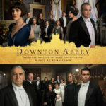 Downton Abbey (John Lunn) UnderScorama : Octobre 2019
