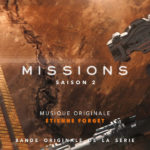 Missions (Saison 2) (Étienne Forget) UnderScorama : Octobre 2019