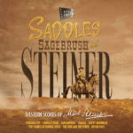 Saddles, Sagebrush & Steiner