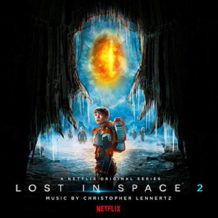 Lost In Space (Season 2) (Christopher Lennertz) UnderScorama : Janvier 2020