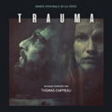 Trauma (Thomas Cappeau) UnderScorama : Janvier 2020