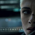 Underwater (Marco Beltrami & Brandon Roberts) UnderScorama : Février 2020