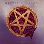 Gretel & Hansel (Rob) UnderScorama : Février 2020