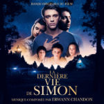 Dernière Vie de Simon (La) (Erwann Chandon) UnderScorama : Février 2020