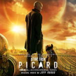 Star Trek: Picard (Season 1) (Jeff Russo) UnderScorama : Mars 2020